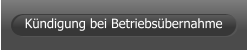 Kündigung bei Betriebsübernahme