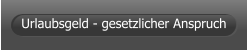 Urlaubsgeld - gesetzlicher Anspruch