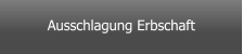 Ausschlagung Erbschaft