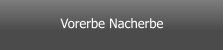 Vorerbe Nacherbe