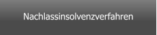 Nachlassinsolvenzverfahren