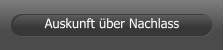 Auskunft über Nachlass