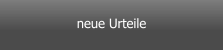 neue Urteile
